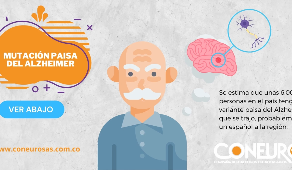 Se estima que unas 6.000 personas en el país tengan la variante paisa del Alzheimer, que se trajo, probablemente, un español a la región.